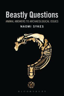 Naomi Sykes - Beastly Questions, Inbunden