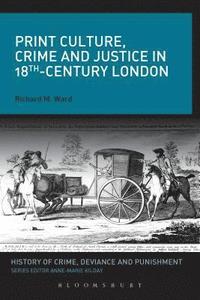 bokomslag Print Culture, Crime and Justice in 18th-Century London