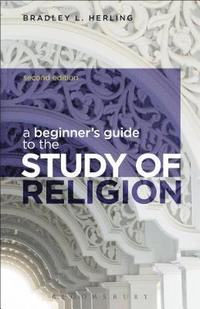 bokomslag A Beginner's Guide to the Study of Religion