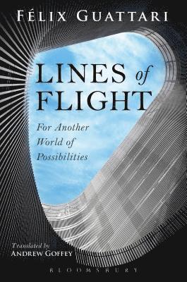 Felix Guattari - Lines of Flight, Inbunden