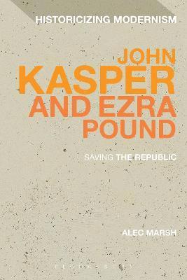 bokomslag John Kasper and Ezra Pound