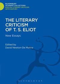 bokomslag The Literary Criticism of T.S. Eliot