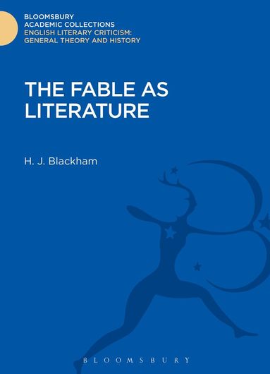 H. J. Blackham - Fable as Literature, Inbunden