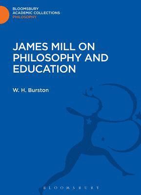 James Mill on Philosophy and Education 1