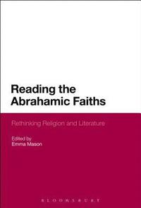 bokomslag Reading the Abrahamic Faiths