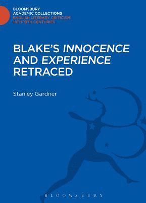 bokomslag Blake's 'Innocence' and 'Experience' Retraced