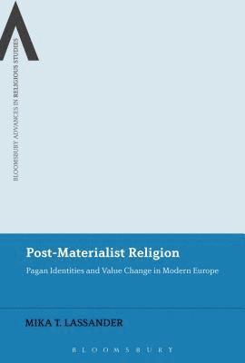 Mika T. Lassander, Mika Lassander, Bettina E. Schmidt - Post-Materialist Religion, Inbunden