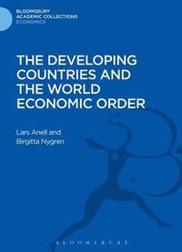 bokomslag The Developing Countries and the World Economic Order