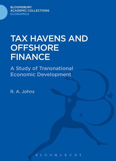 Richard Anthony Johns - Tax Havens and Offshore Finance, Inbunden