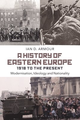 bokomslag A History of Eastern Europe 1918 to the Present