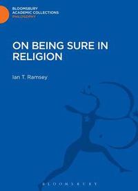 bokomslag On Being Sure in Religion