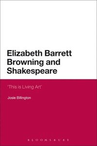 bokomslag Elizabeth Barrett Browning and Shakespeare