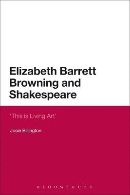 Elizabeth Barrett Browning and Shakespeare 1