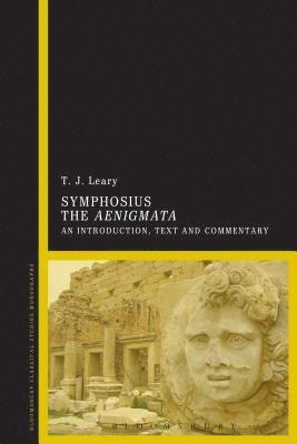 T. J. Leary, Tim J. Leary, Caelius Firmianus Symphosius - Symphosius The Aenigmata, Inbunden