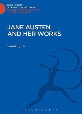 bokomslag Jane Austen and her Works
