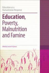 bokomslag Education, Poverty, Malnutrition and Famine