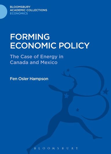 Fen Osler Hampson - Forming Economic Policy, Inbunden