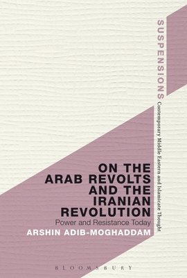 On the Arab Revolts and the Iranian Revolution 1