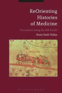 bokomslag ReOrienting Histories of Medicine