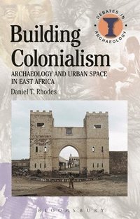 bokomslag Building Colonialism