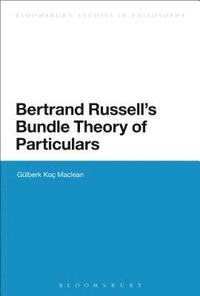 bokomslag Bertrand Russell's Bundle Theory of Particulars