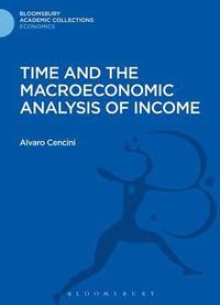 bokomslag Time and the Macroeconomic Analysis of Income