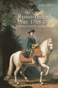 bokomslag The Russo-Turkish War, 1768-1774