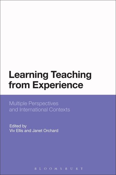 Viv Ellis, Janet Orchard - Learning Teaching from Experience, Inbunden