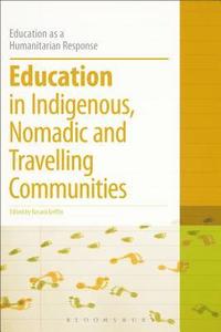 bokomslag Education in Indigenous, Nomadic and Travelling Communities