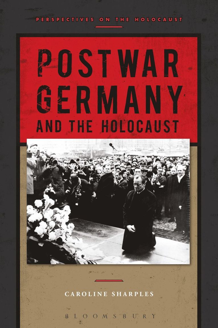 Postwar Germany and the Holocaust 1