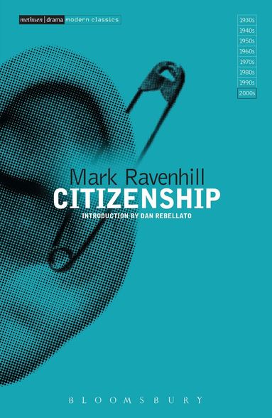 Mark Ravenhill - Citizenship, Häftad