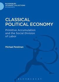 bokomslag Classical Political Economy