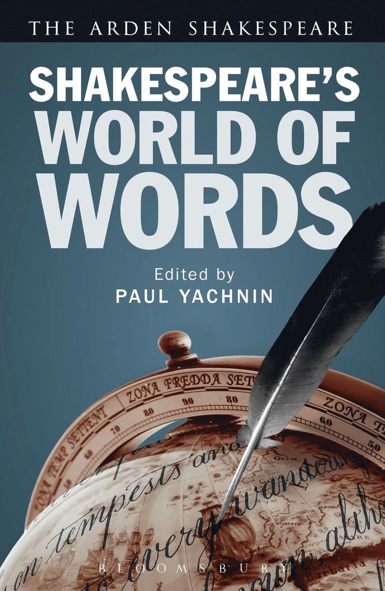 Paul Yachnin - Shakespeare's World of Words, Inbunden