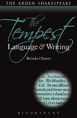 Brinda Charry, Dympna Callaghan - Charry, B: TEMPEST LANGUAGE & WRITING, Inbunden