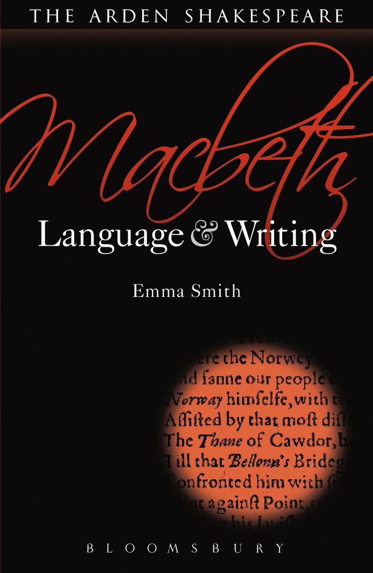 Emma Smith, Dympna Callaghan - Macbeth: Language and Writing, Inbunden
