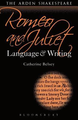 bokomslag Romeo and Juliet: Language and Writing