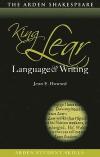 bokomslag King Lear: Language and Writing