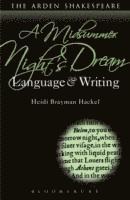 bokomslag A Midsummer Night's Dream: Language and Writing