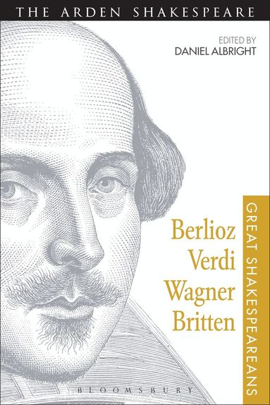 Daniel Albright - Berlioz, Verdi, Wagner, Britten, Häftad