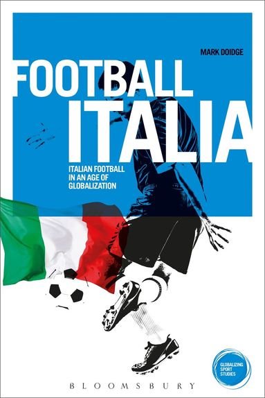 Mark Doidge, John Horne - Football Italia, Inbunden