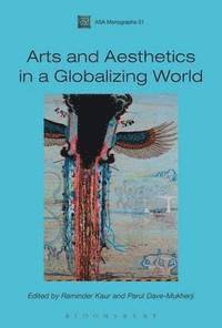 bokomslag Arts and Aesthetics in a Globalizing World