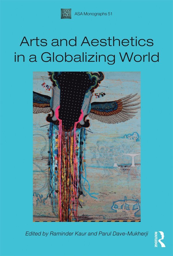 Arts and Aesthetics in a Globalizing World 1