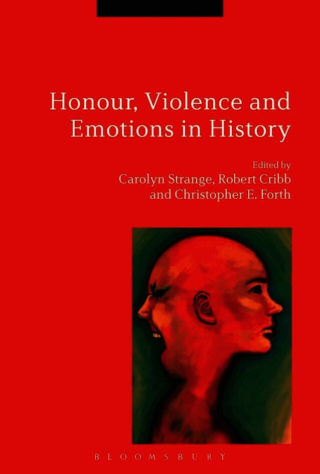 Honour, Violence and Emotions in History