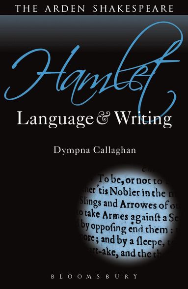 Dympna Callaghan, Dympna Callaghan - Hamlet: Language and Writing, Inbunden