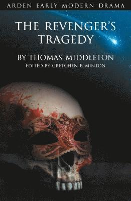 Gretchen E. Minton, Gretchen E Minton - Revenger's Tragedy, Inbunden