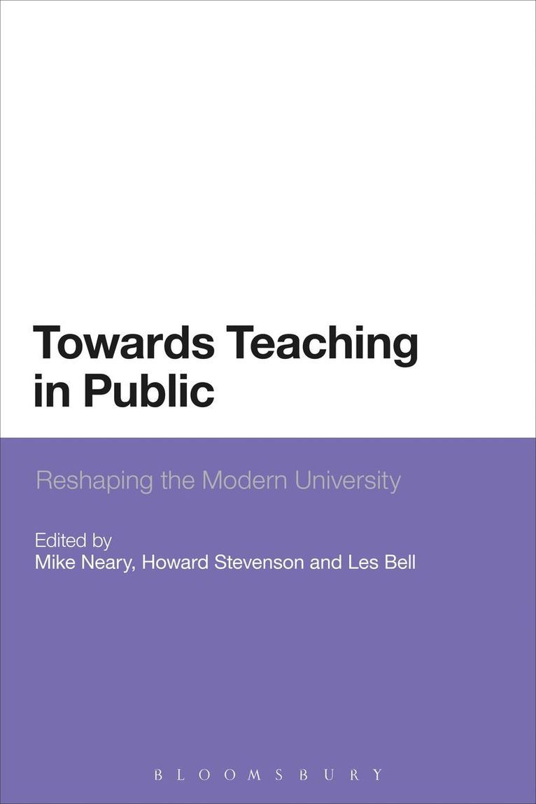 Mike Neary, Les Bell, Howard Stevenson - Towards Teaching in Public, Häftad