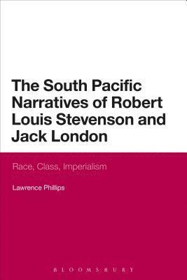 bokomslag The South Pacific Narratives of Robert Louis Stevenson and Jack London