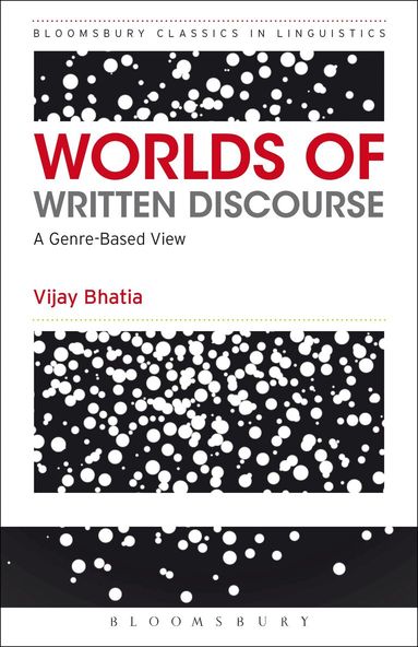 Vijay Bhatia - Worlds of Written Discourse, Häftad