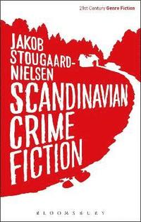 bokomslag Scandinavian Crime Fiction