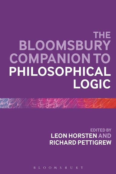 Leon Horsten, Richard Pettigrew - Bloomsbury Companion to Philosophical Logic, Häftad